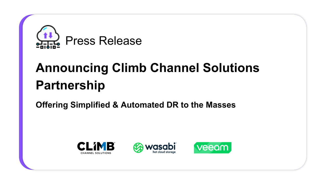 Climb Channel Solutions Partners with Cloud IBR to Offer Simplified & Automated Disaster Recovery to the Masses