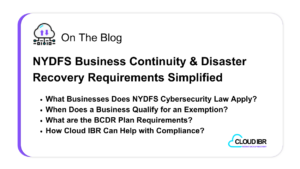 NYDFS Business Continuity & Disaster Recovery Requirements Simplified