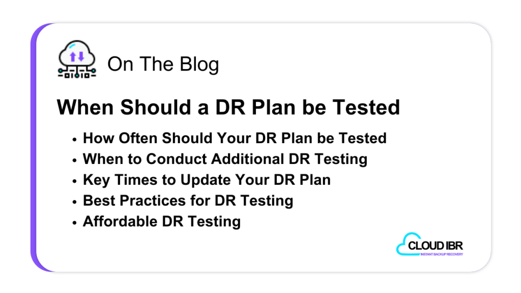 When Should a DR Plan Be Tested blog thumbnail highlighting the key points